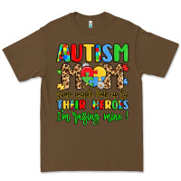 Cacao autism mom some people look up to their heroes Premium Tee - LillyAllenDesigns