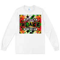White no sugar no cream black tumbler Long Sleeve Tee - CowGirlArtShop
