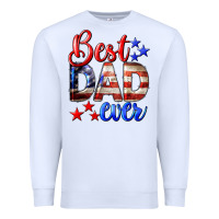 White Best Dad Ever Premium Sweatshirt - LillyAllenDesigns
