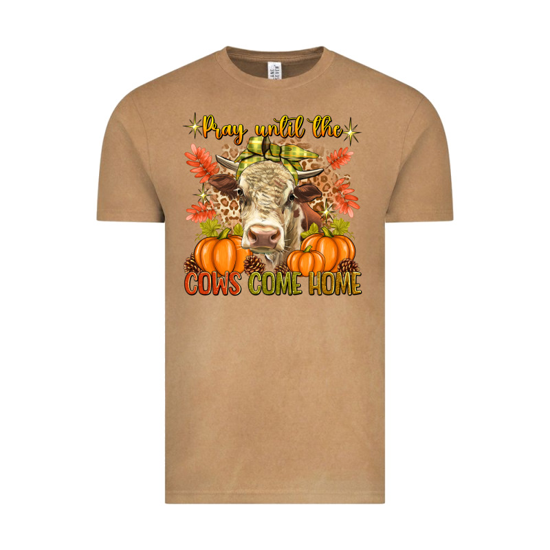 Pray Till The Cows Come Home Vintage Tee by texasbilliewilder | Teevron