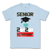 Dusty Blue Senior 2020 Quarantined Classic Tee - Bettercallsaul
