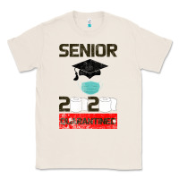 Natural Senior 2020 Quarantined Classic Tee - Bettercallsaul