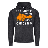 Vintage Black i'll just have the tenders chicken fried chicken t shirt Vintage Hoodie - tuanDangUi