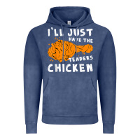 Vintage Denim i'll just have the tenders chicken fried chicken t shirt Vintage Hoodie - tuanDangUi