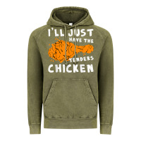 Vintage Olive i'll just have the tenders chicken fried chicken t shirt Vintage Hoodie - tuanDangUi