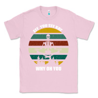 Bubblegum Pink Eff You See Kay Why Oh You Classic Tee - Bettercallsaul