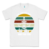 White Eff You See Kay Why Oh You Classic Tee - Bettercallsaul