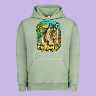 Raccoon Home Is Where The Trash Is Urban Hoodie Designed By Barkaloodesign