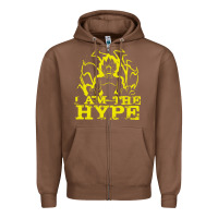 I Am The Hype Zipper Hoodie | Teevron