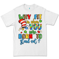 White why fit in when you were born to stand out Premium Tee - LillyAllenDesigns