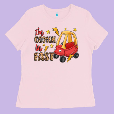 I'm Comin In Fast Ladies Tee Designed By Lillyallendesigns