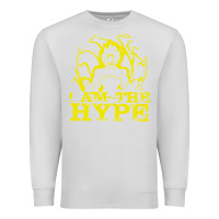 I Am The Hype Premium Sweatshirt | Teevron