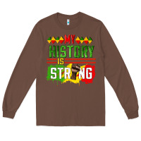 Chestnut my history is strong Long Sleeve Tee - CowGirlArtShop