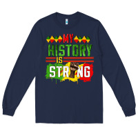 Navy my history is strong Long Sleeve Tee - CowGirlArtShop