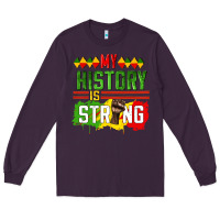 Plum my history is strong Long Sleeve Tee - CowGirlArtShop