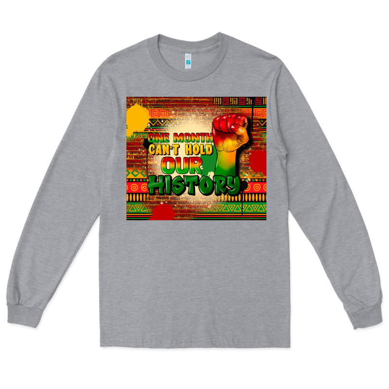 One Month Cant Hold Our History Long Sleeve Tee by CowGirlArtShop | Teevron