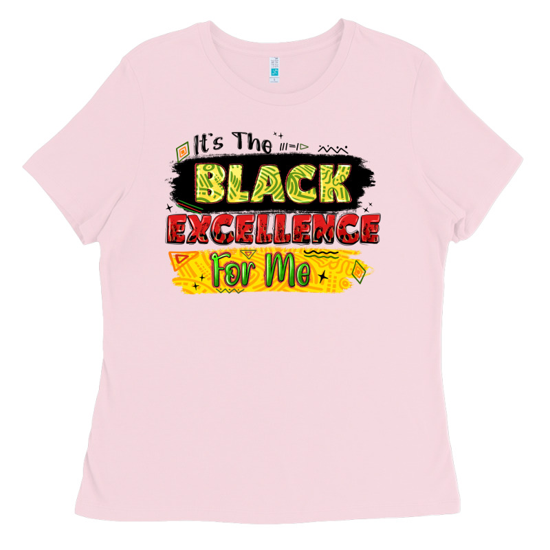 It's The Black Excellence For Me Ladies Tee by LillyAllenDesigns | Teevron