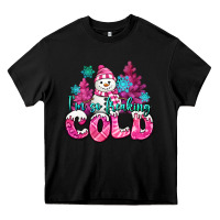 Black im so freaking cold pink christmas snowman Heavy Core Tee - MaliasSmallBusiness