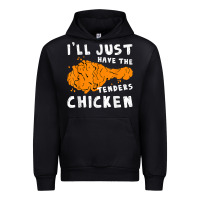 Black i'll just have the tenders chicken fried chicken t shirt Urban Hoodie - tuanDangUi