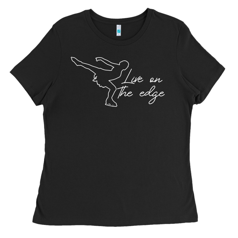 Live On The Edge Ice Skating Figure Skater Winter Sports T Shirt Ladies Tee by tuanDangUi | Teevron