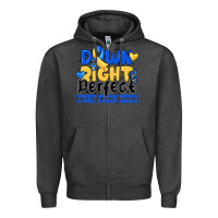 Charcoal Heather down right perfect down syndrome awareness Zipper Hoodie - CowhideDigitalArt