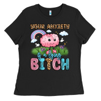 Black your anxiety is a lying bitch Ladies Tee - LillyAllenDesigns