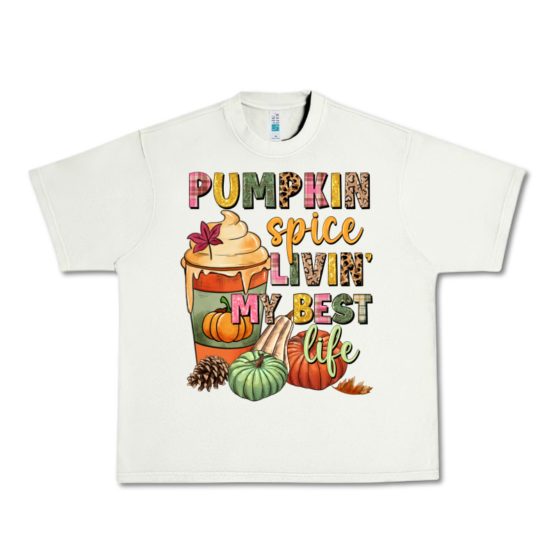 Pumpkin Spice Livin' My Best Life Urban Heavy Tee by NancyCooperArtShop | Teevron