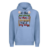 Colony Blue at the ballpark is where i spend most my days Premium Hoodie - BundleAndBundleShop
