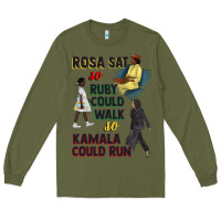 Army Green rosa sat so ruby could walk so kamala could run juneteenth Long Sleeve Tee - CowGirlArtShop