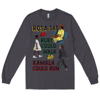 Smoke rosa sat so ruby could walk so kamala could run juneteenth Long Sleeve Tee - CowGirlArtShop