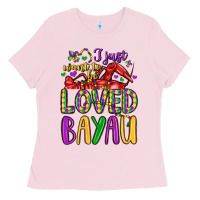 Bubblegum Pink i just want to be loved bayau Ladies Tee - LillyAllenDesigns