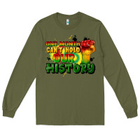 Army Green one month cant hold our history Long Sleeve Tee - CowGirlArtShop