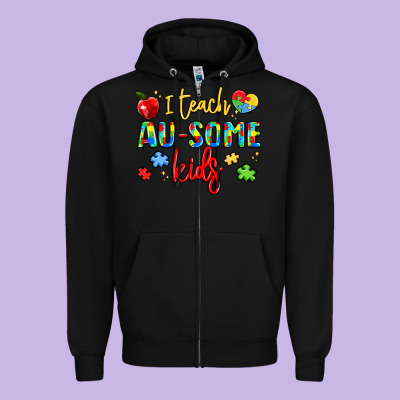 I Teach Au Some Kids Zipper Hoodie Designed By Lillyallendesigns