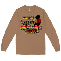 Thick Thighs Juneteenth Vibes Cowgirl Long Sleeve Tee | Teevron