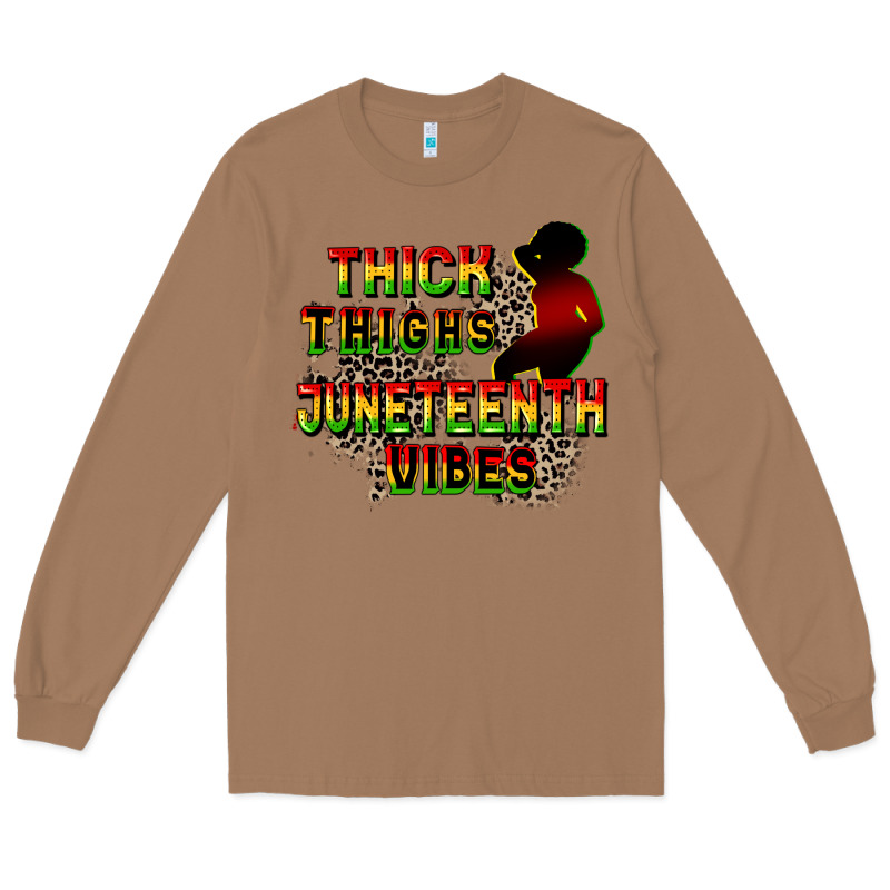 Thick Thighs Juneteenth Vibes Cowgirl Long Sleeve Tee by CowGirlArtShop | Teevron