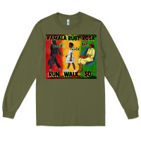 Army Green rosa sat so ruby could walk so kamala could run tu Long Sleeve Tee - CowGirlArtShop