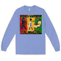 Colony Blue rosa sat so ruby could walk so kamala could run tu Long Sleeve Tee - CowGirlArtShop
