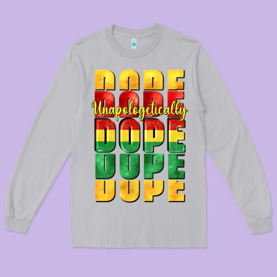Unapologetically Dope Cowgirl Long Sleeve Tee Designed By Cowgirlartshop