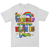 Dove Grey be yourself everyone else in taken Premium Tee - LillyAllenDesigns