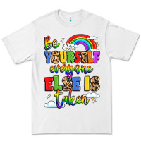 White be yourself everyone else in taken Premium Tee - LillyAllenDesigns