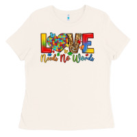 Love Needs No Words Ladies Tee | Teevron