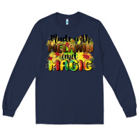 Navy made with melanin and magic Long Sleeve Tee - CowGirlArtShop