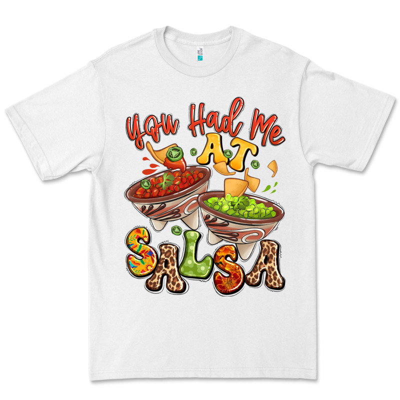You Had Me At Salsa Premium Tee by LillyAllenDesigns | Teevron