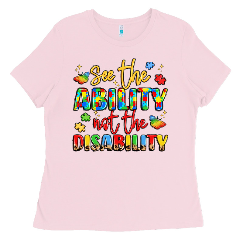 See The Ability Not The Disability Ladies Tee by LillyAllenDesigns | Teevron