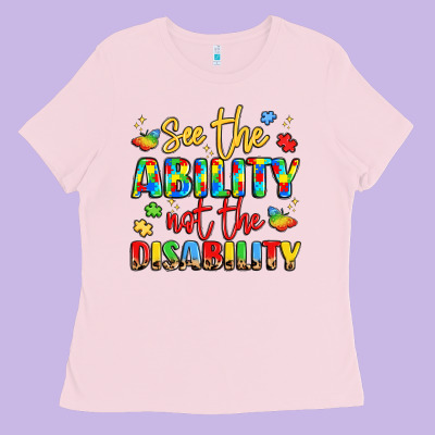 See The Ability Not The Disability Ladies Tee Designed By Lillyallendesigns