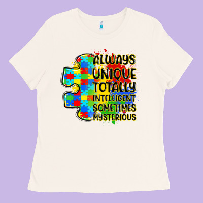Always Unique Totally Intelligent Sometimes Myster Ladies Tee Designed By Lillyallendesigns