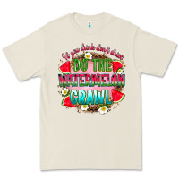 Bone if you drink don't drive do the watermelon crawl Premium Tee - RanaPortraitStore