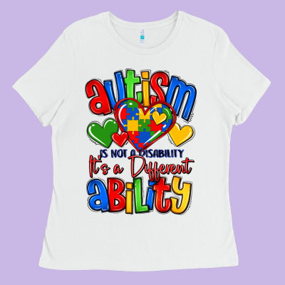 Autism Is Not A Disability It's A Different Abilit Ladies Tee Designed By Lillyallendesigns