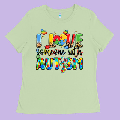I Love Someone With Autism Ladies Tee Designed By Lillyallendesigns