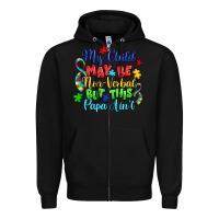 Black my child may be non verbal but this papa ain't Zipper Hoodie - LillyAllenDesigns